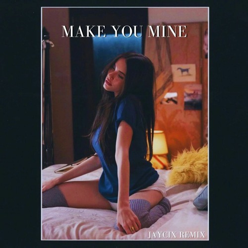Madison Beer - Make You Mine (JAYCiX Remix) [Pitched Up]