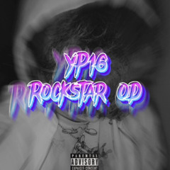 YP16 - Rockstar OD (Prod. Malloy) (Official Audio)