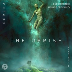 THE UPRISE - DJ SERENA