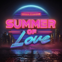 SUMMER OF LOVE FINAL