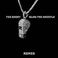 Blow The Whistle (Remix)