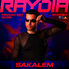 SAKALEM PRESENTS: RAYDIA FESTIVAL AUSTRALIA 2025 | PROMO SET