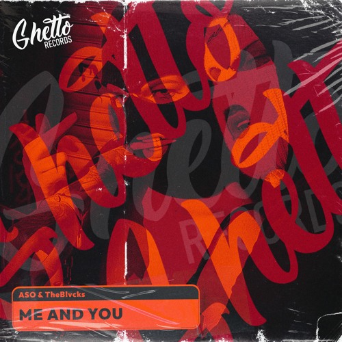 ASO & TheBlvcks - Me And You