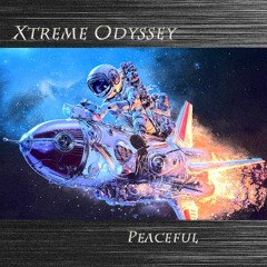 Peaceful - Xtreme Odyssey