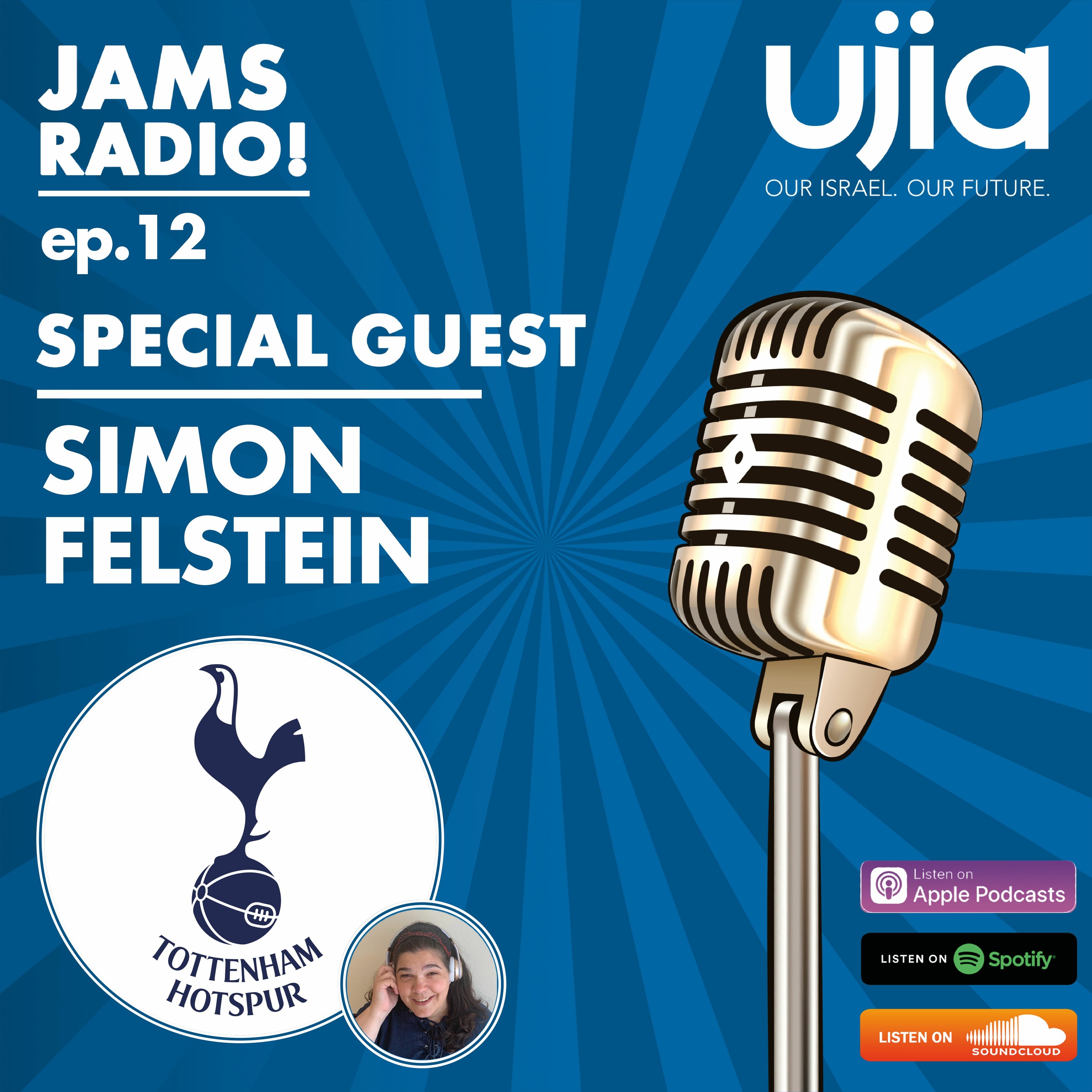 JAMS Radio Show - Episode 12 - Simon Felstein Head Of Comms At Spurs