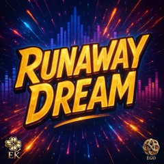 Runaway Dream