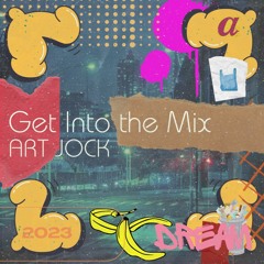 Get Into the Mix (FREE DOWNLOAD)