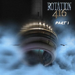 ROTATION 416 PART 1