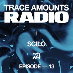 Trace Amounts Radio - Scilo