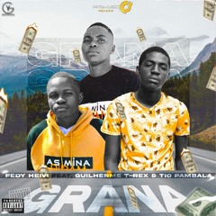 Grana-Fedy Heivy Feat Guilherme T-Rex & Tio Pambala