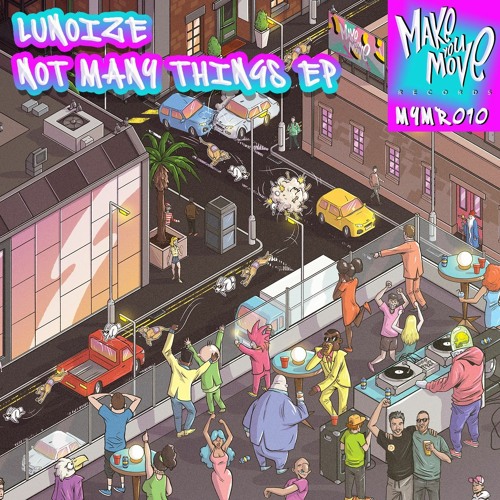 Not Many Things EP (Make You Move Records)