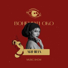 Bohemian OKO Music Show - Armina