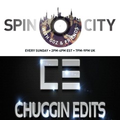 Chuggin Edits - Spin City, Ep. 335