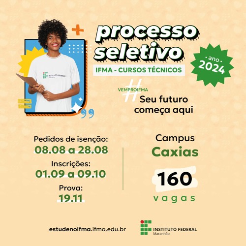Venha cursar o Ensino Médio no IFMA Campus Caxias