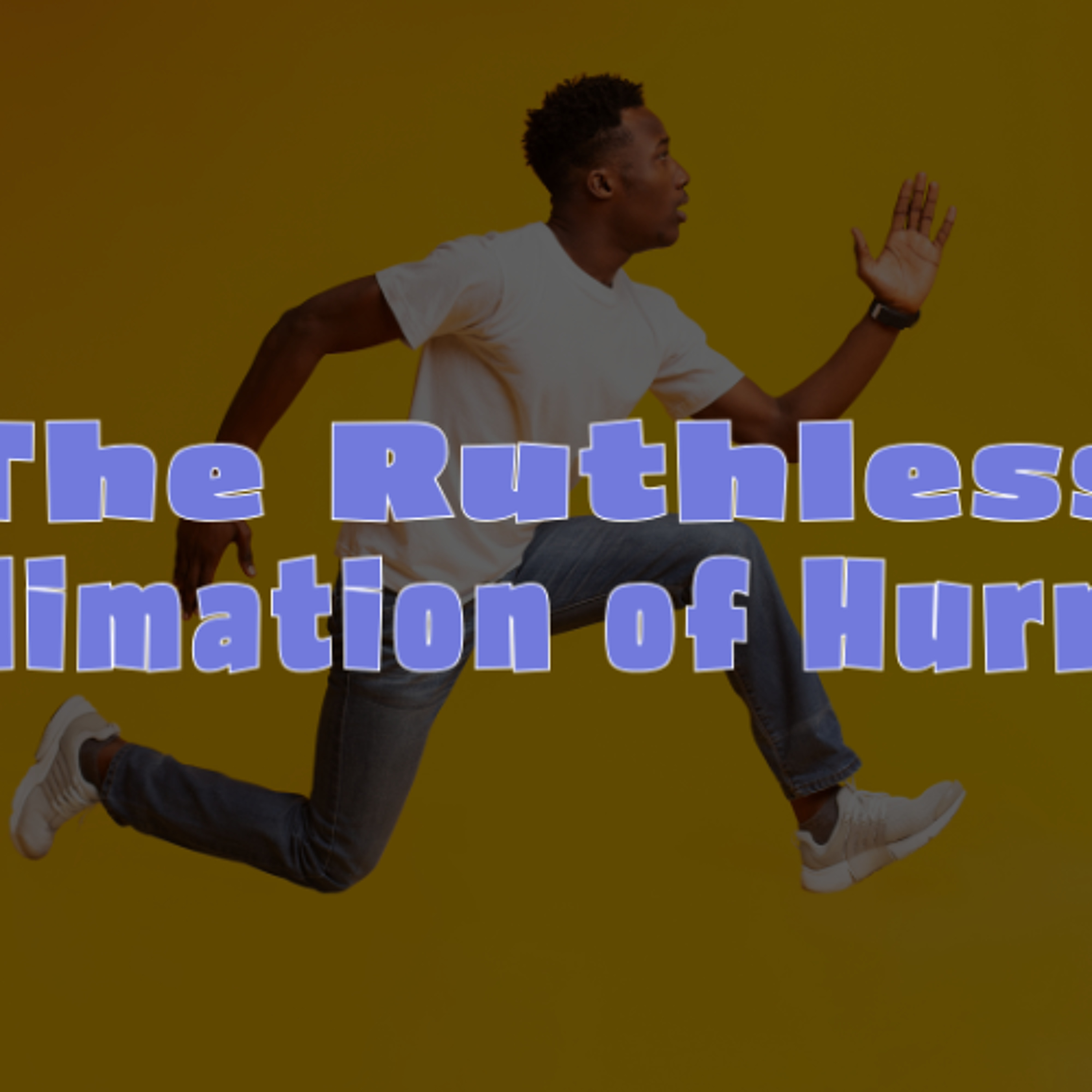 The Ruthless Elimination of Hurry - Luis - Standalone episode artwork