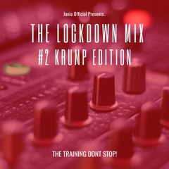 The Lockdown Training Mix - #2 Krump Edition