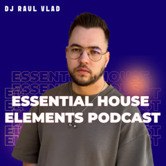Essential House Elements (24 June 2025)