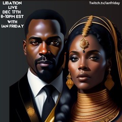Libation Live with Ian Friday 12-17-23