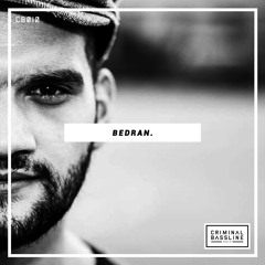 BEDRAN. - Right Flow (Original Mix) [Criminal Bassline VA II]
