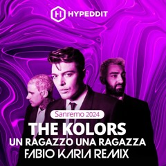 The Kolors - Un Ragazzo Una Ragazza (Fabio Karia Remix) LINK EXTENDED FREE DL