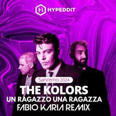 The Kolors - Un Ragazzo Una Ragazza (Fabio Karia Remix)