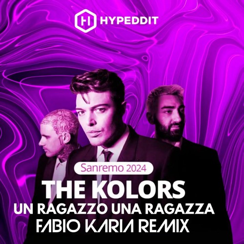 The Kolors - Un Ragazzo Una Ragazza (Fabio Karia Remix)