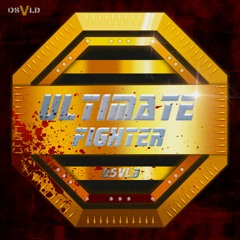 OSVLD - Ultimate Fighter
