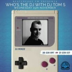 "Who's the Dj" Guestset Dj Mikee (pt2) 15-11-23