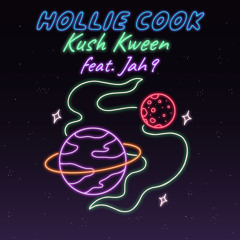 Kush Kween (feat. Jah9)