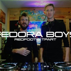 Fedora Boys - REDFOOT & TparT - Debut Mix