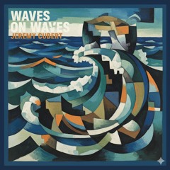 Waves On Waves