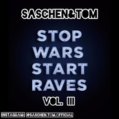 #stopwars #startraves Vol. III
