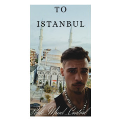 To Istanbul