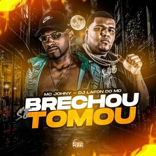 Se Brechou Tomou - Mc Johny [ Prod. Móises Lafon & Ed ]
