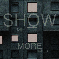 VÄLLO - Show me more