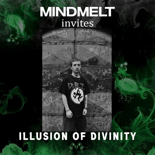 MindMelt x Illusion of Divinity