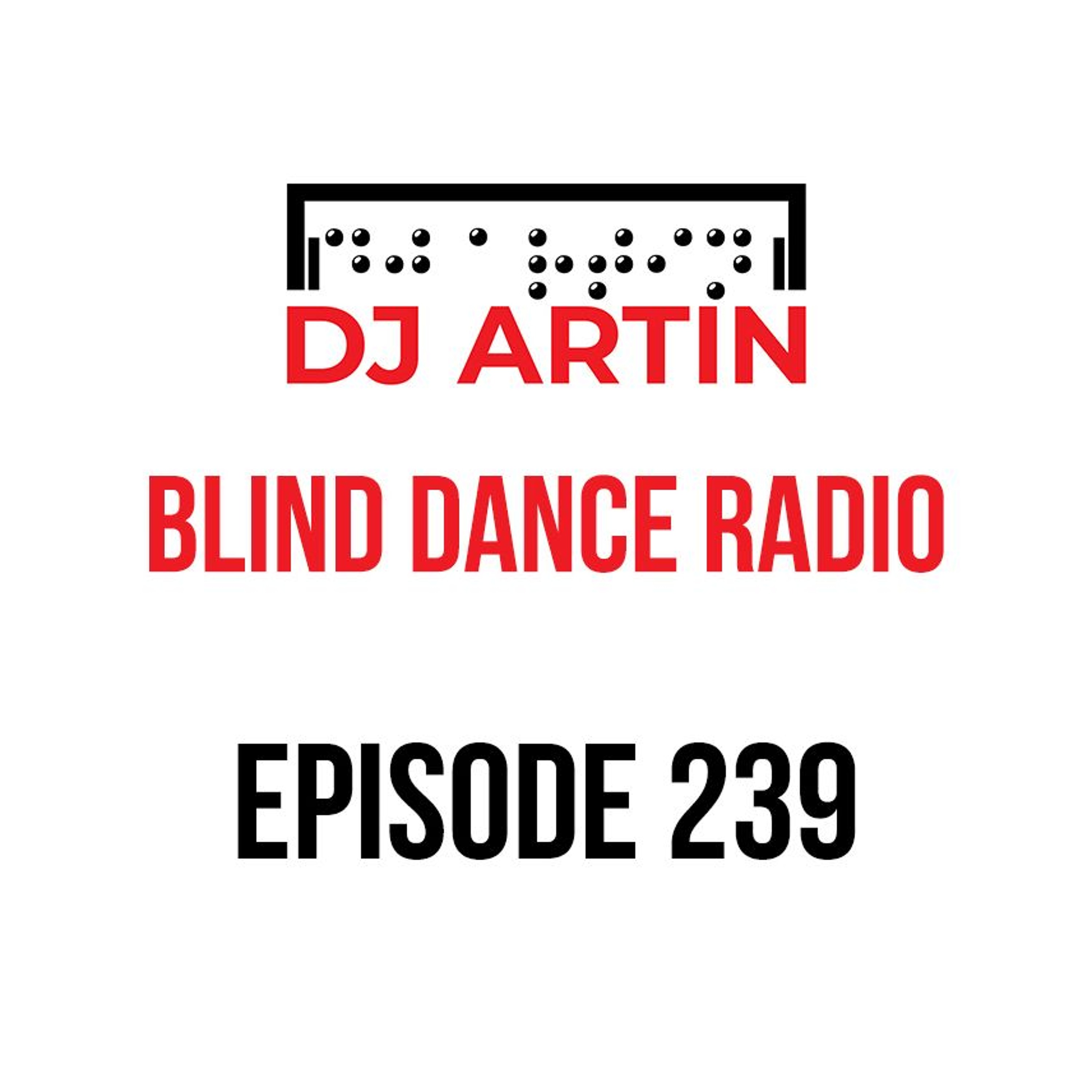 Blind Dance Radio: EDM radio show by DJ Artin