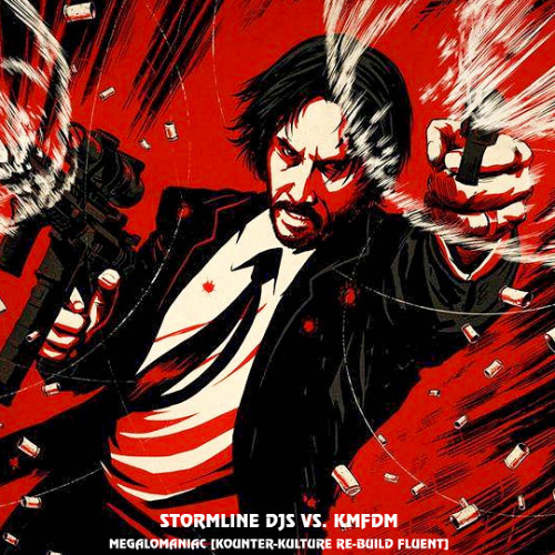 Stormline DJs vs. KMFDM - Megalomaniac [Kounter-Kulture Re-Build Fluent]