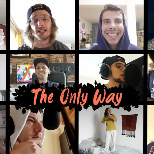 The Only Way - Absollem MightyVinc MC STEF BarlemB Faya Pyd LeBonNob Ceïkaba Davojah Omega MatsiC
