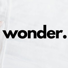 Wonder