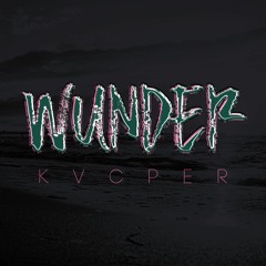 WUNDER (prod. a3)