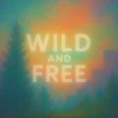 Tessien & Bookworm - Wild and Free