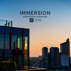 Immersion #370 (08/07/24)