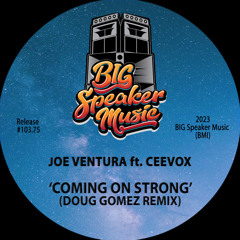 Coming On Strong (Doug Gomez AmaSoul Remix) [feat. Ceevox]