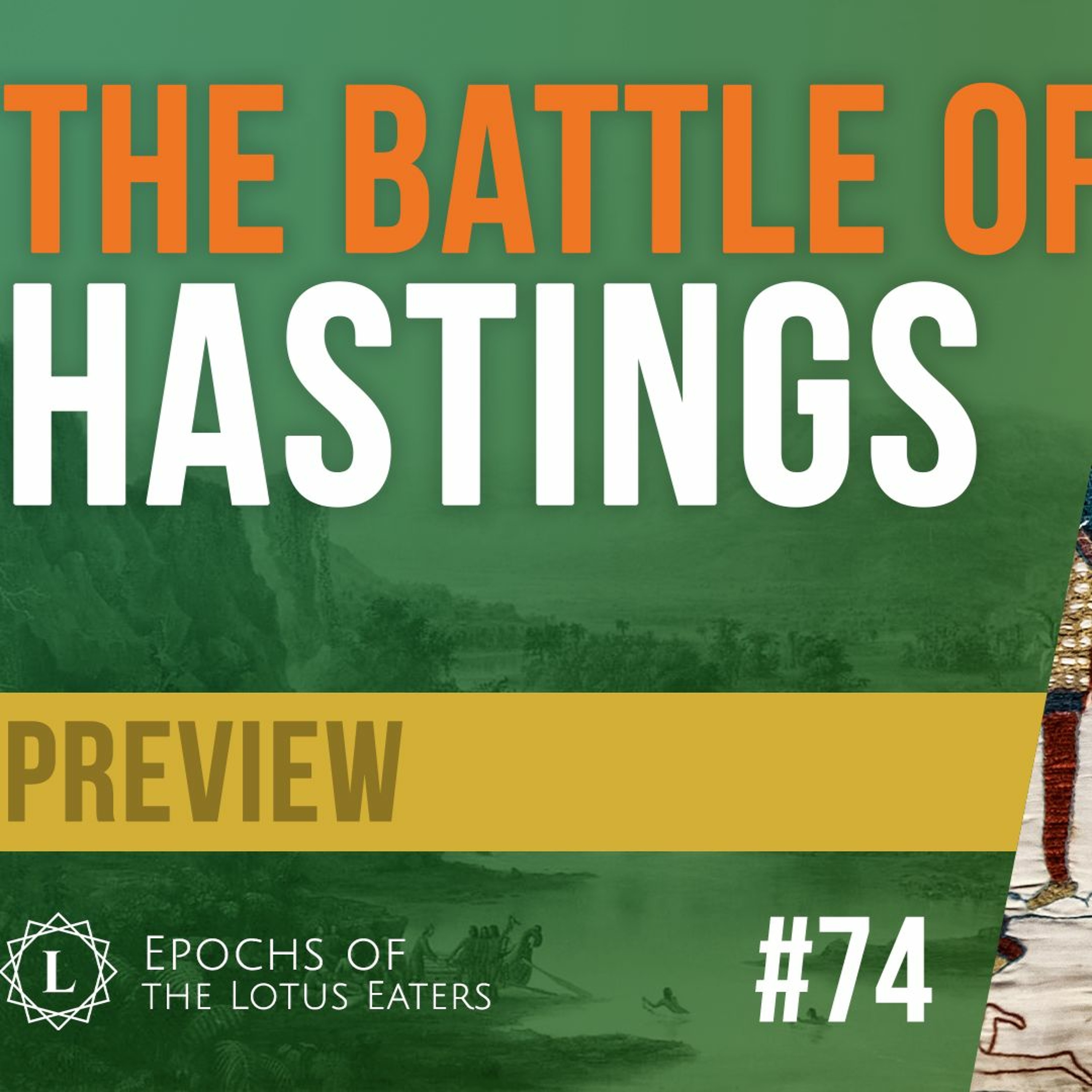PREVIEW: Epochs #74 | William the Conqueror: Part II