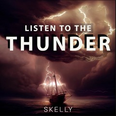 Listen To The Thunder