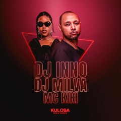 DJ Inno & DJ Milva -  Kulosa Kompa (feat. Mc Kiki)