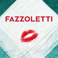 Fazzoletti (feat. The Mighty Winterscheidts)