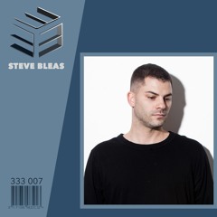 333 Sessions 007 - Steve Bleas