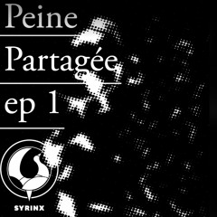 PEINE PARTAGEE Ep 1